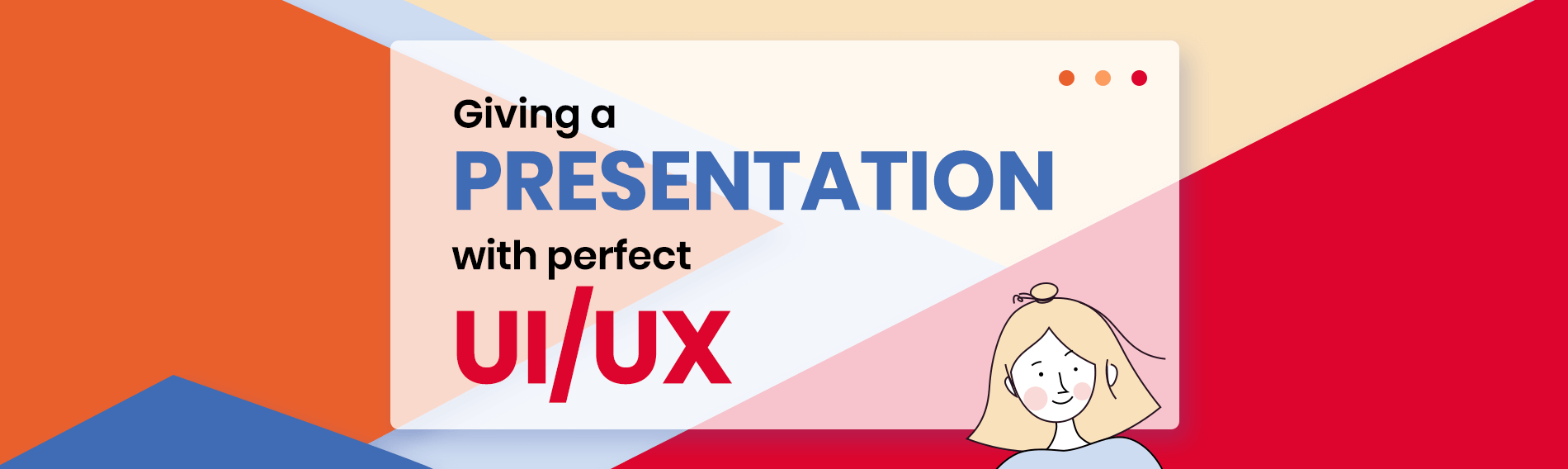 Giving a presentation with perfect UI/UX design Giving a presentation with perfect UI/UX design