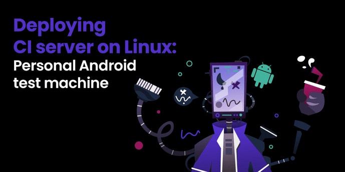 Deploying CI Server on Linux: Personal Android Test Machine