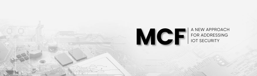 Introducing MCF: A New Approach for Addressing IoT Security | Indeema Software Introducing MCF: A New Approach for Addressing IoT Security | Indeema Software